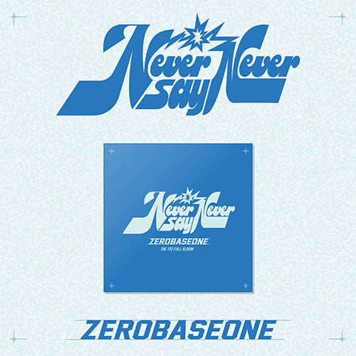 ZEROBASEONE - NEVER SAY NEVER 1ST FULL ALBUM SLAM DUNK VER